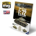 Mig - Mag. How To Paint 1:172 Milit.veh.eng (Mig6019-m)