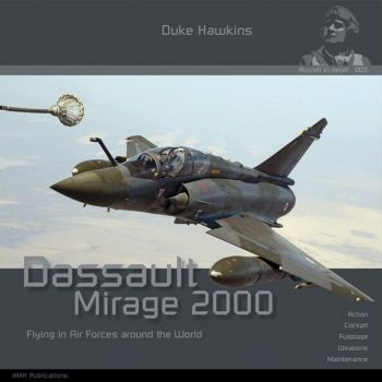 HMH Publications - AIRCRAFT IN DETAIL: DASSAULT MIRAGE 2000