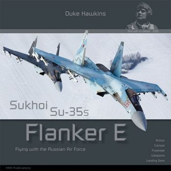 HMH Publications - AIRCRAFT IN DETAIL: SUKHOI SU-35S FLANKER E ENG.