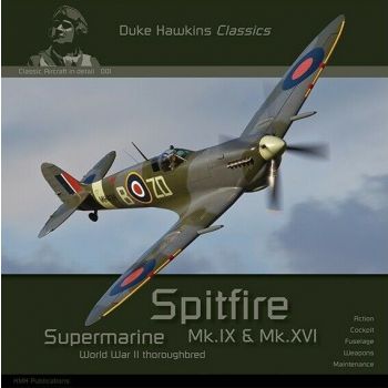 HMH Publications - CLASSIC AIRCRAFT : SUPERMARINE SPITFIRE MK.IX en MK.XVI ENG.