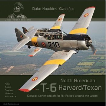 HMH Publications - CLASSIC AIRCRAFT : NORTH AMERICAN T-6 HAVARD/TEXAN ENG.