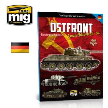 Ammo Mig Jimenez - OSTFRONT - RUSSISCHE FAHRZENGE 1935-1945 LEITFADEN DEUTSCH