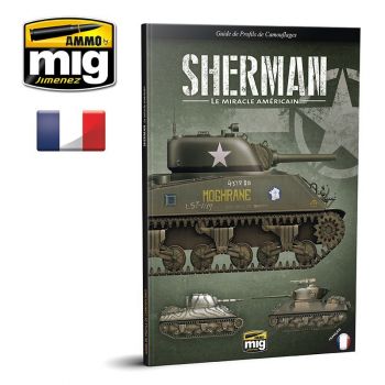 Ammo Mig Jimenez - LIVRE SHERMAN: LE MIRACLE AMERICAIN FR.